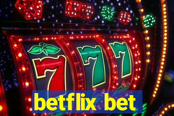 betflix bet